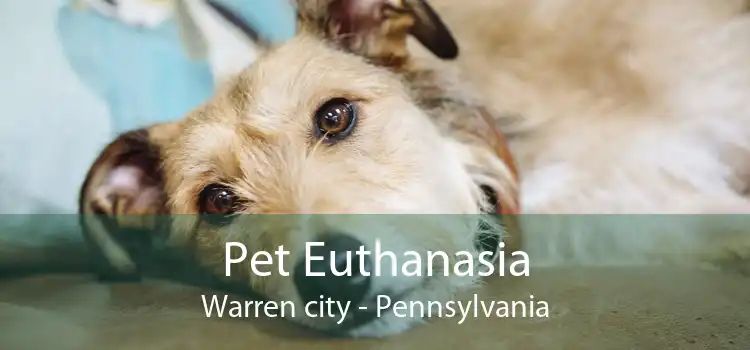 Pet Euthanasia Warren city - Pennsylvania